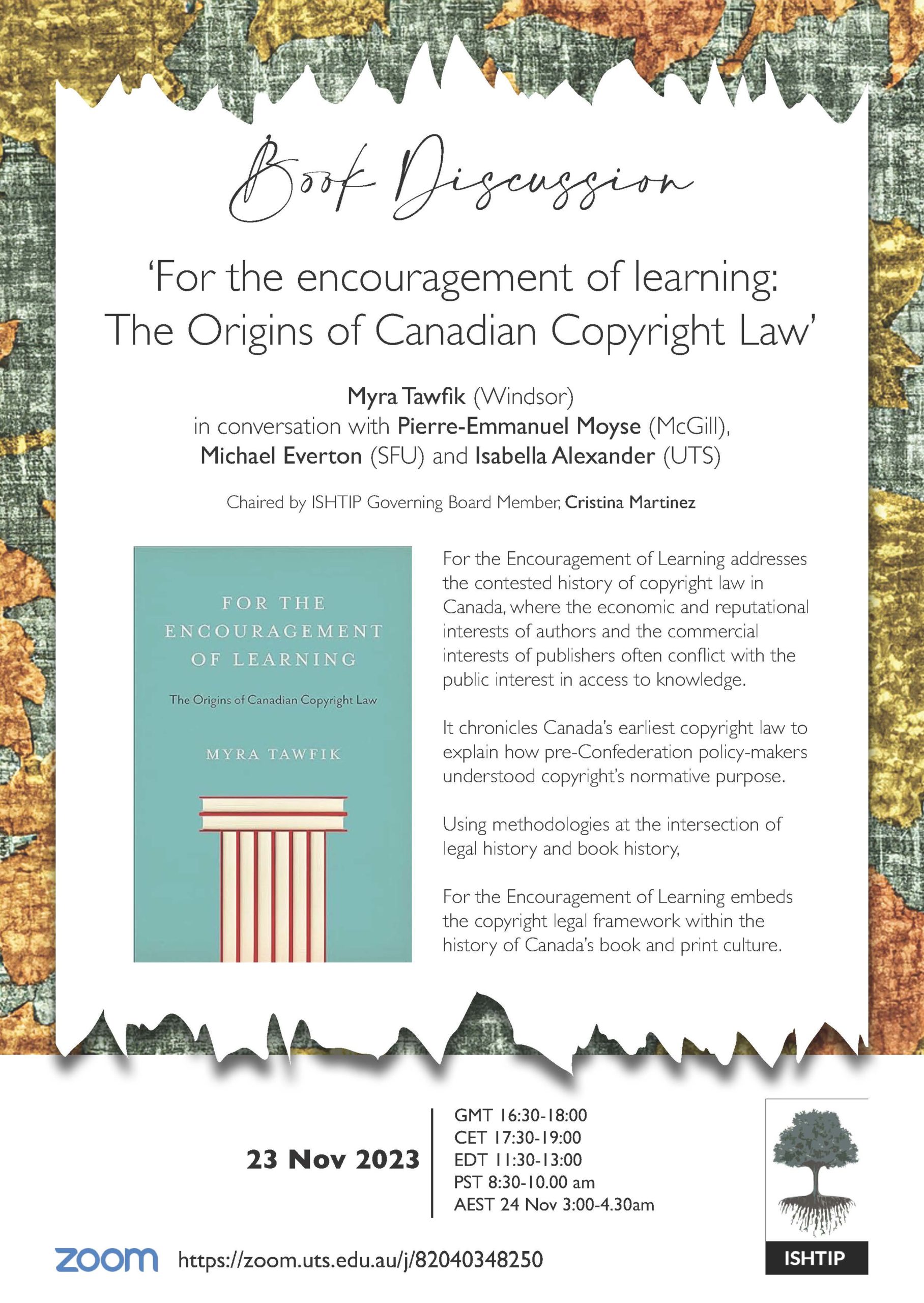 FOR THE ENCOURAGEMENT OF LEARNING: THE ORIGINS OF CANADIAN COPYRIGHT LAW